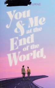 You Me At The End Of The World Bourne Brianna Author