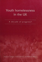 Youth Homelessness In The Uk A Decade Of Progress Quilgars