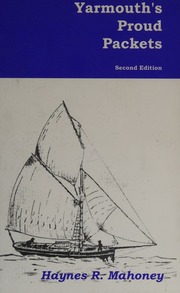 Yarmouths Proud Packets The Commodore Hull Didnt Sail So Dull 2d Ed Mahoney