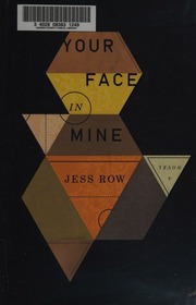 Your Face In Mine Row Jess