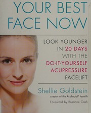 Your Best Face Now Look Younger In 20 Days With The Doityourself Acupressure Facelift Goldstein