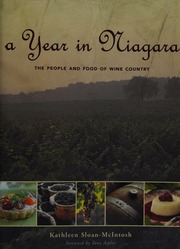 A Year In Niagara The People And Food Of Wine Country Sloanmcintosh