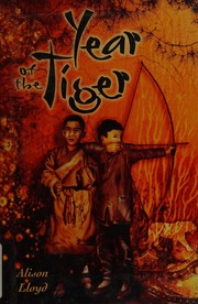 Year Of The Tiger 1st American Ed Lloyd Alison 1966