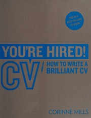 Youre Hired Cvs How To Write A Brilliant Cv Mills Corinne