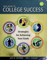 Your Guide To College Success Strategies For Achieving Your Goals None 6th Ed Santrock