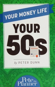 Your Money Life A Your 50s Dunn Peter Author