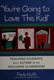 Youre Going To Love This Kid Teaching Students With Autism In The Inclusive Classroom Kluth