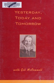 Yesterday Today And Tomorrow With Gib Mcconnell Mcconnell Gilbert Lee