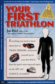 Your First Triathlon Friel Joe