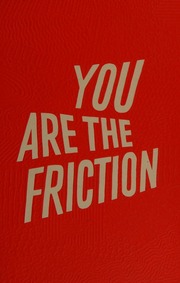 You Are The Friction Allen Joshua 1973 1973 Author Campbell