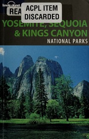 Yosemite Sequoia Kings Canyon National Parks Lonely Planet Publications Firm