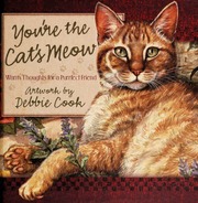 Youre The Cats Meow Warm Thoughts For A Purrfect Friend Cook