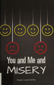 You And Me And Misery Rayel Louischarles
