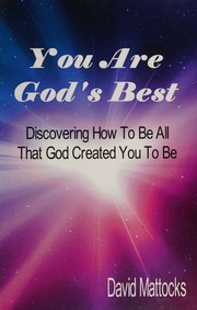 You Are Gods Best David Mattocks