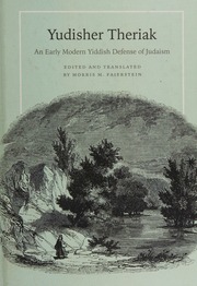 Yudisher Theriak An Early Modern Yiddish Defense Of Judaism Faierstein
