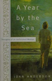 A Year By The Sea Thoughts Of An Unfinished Woman Anderson