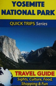 Yosemite National Park Travel Guide Sights Culture Food Shopping And Fun Jody Swift