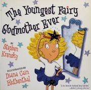 The Youngest Fairy Godmother Ever Krensky Stephen Bluthenthal