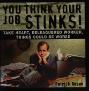 You Think Your Job Stinks Regan Patrick 1966