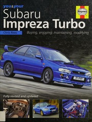 You Your Subaru Impreza Turbo Buying Enjoying Maintaining Modifying Rees