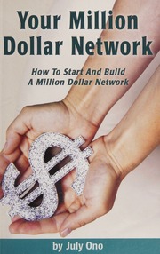 Your Million Dollar Network How To Start And Build Your Million Dollar Network Ono