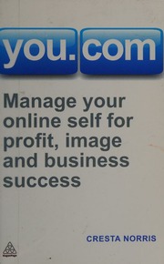 Youcom Manage Your Online Self For Profit Image And Business Success Norris