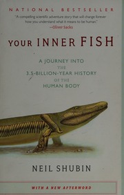 Your Inner Fish A Journey Into The 35billionyear History Of The Human Body 1st Vintage Books Ed Shubin