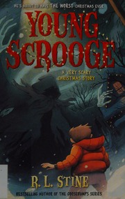 Young Scrooge A Very Scary Christmas Story Stine R L Author