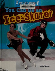 You Can Be An Iceskater Wood Alix