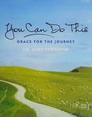 You Can Do This Grace For The Journey Townsend John Sims 1952