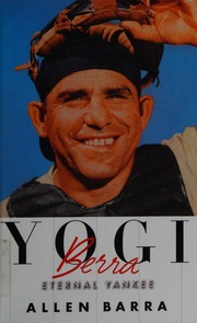 Yogi Berra Eternal Yankee Large Print Ed Barra Allen