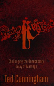 Young And In Love Challenging The Unnecessary Delay Of Marriage Cunningham