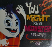 You Might Be A Monster Other Stories I Made Up 1st Hardcover Ed Attaboy Artist