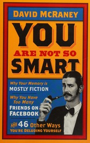 You Are Not So Smart Mcraney David