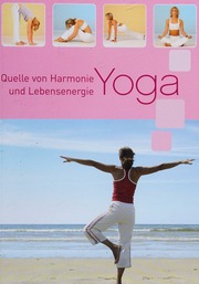Yoga Quelle Von Harmonie Und Lebensenergie Unknown