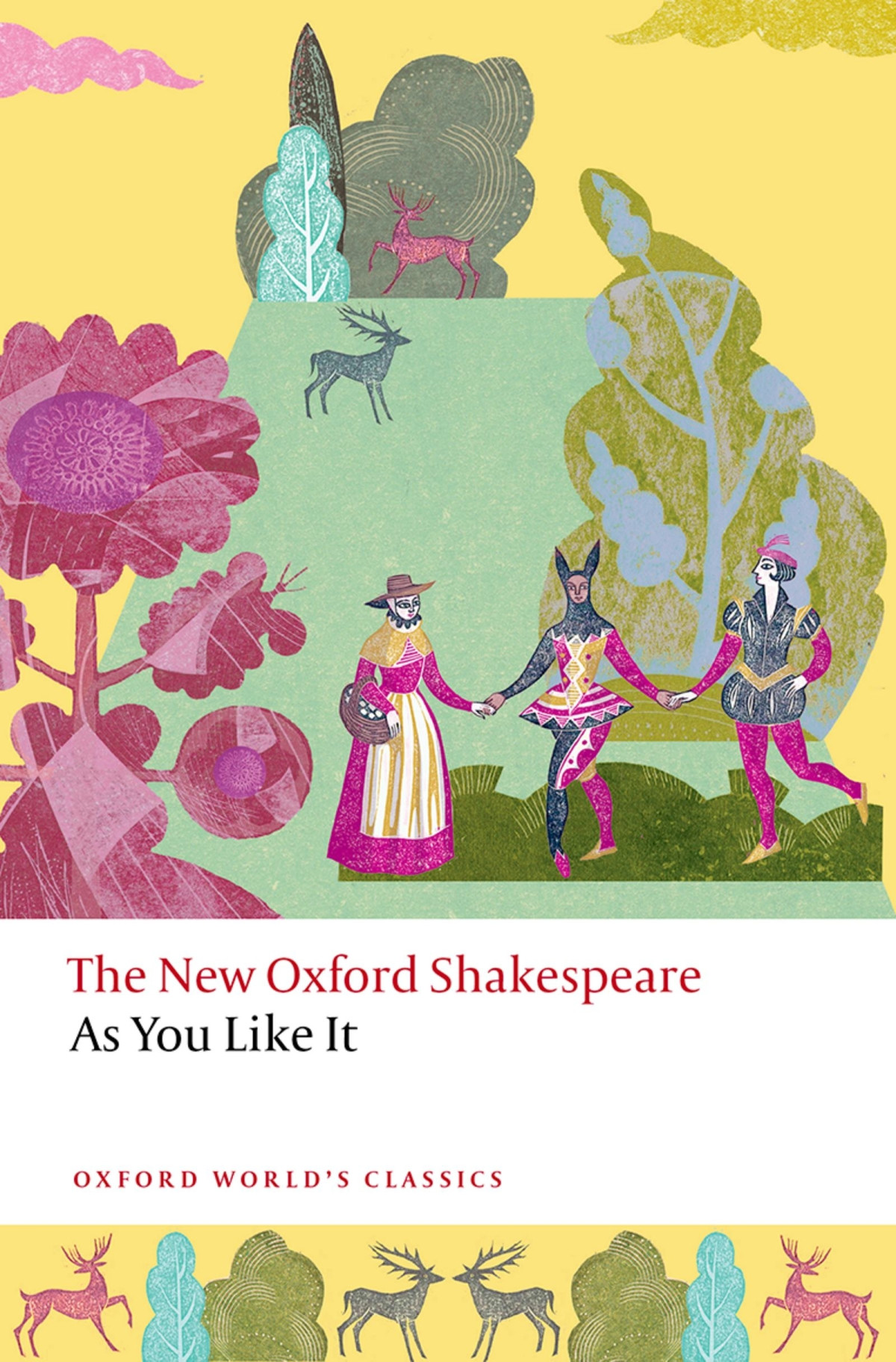 As You Like It The New Oxford Shakespeare William Shakespeare Todd Borlik Francis X Connor Emma Smith