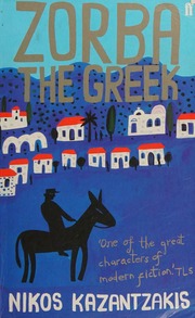 Zorba The Greek Kazantzakis Nikos 18831957