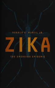 Zika The Emerging Epidemic First Edition Mcneil Donald G