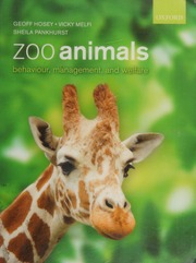 Zoo Animals Behaviour Management And Welfare Hosey Geoffrey R