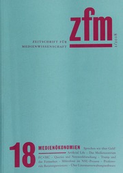 Zeitschrift Für Medienwissenschaft 18 Jg 10 Heft 12018 Medienökonomien Unknown