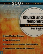 Zondervan 2008 Church And Nonprofit Tax And Financial Guide For 2007 Returns Rev Ed Edition Busby