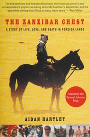 The Zanzibar Chest A Story Of Life Love And Death In Foreign Lands Hartley