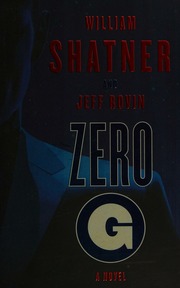 Zerog Book One A Novel Shatner William Author Rovin Jeff