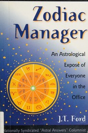 Zodiac Manager An Astrological Expose Of Everyone In The Office Ford
