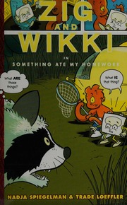 Zig And Wikki In Something Ate My Homework Spiegelman Nadja