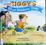 Ziggys Blueribbon Day 1st Ed Claudia Mills