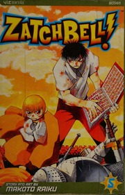 Zatch Bell Action Ed Raiku Makoto Artist Author Burke Fred