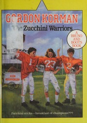 The Zucchini Warriors Korman Gordon