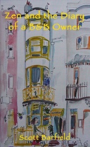 Zen And The Diary Of A B B Owner Barfield Scott