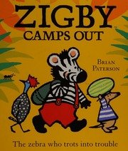 Zigby Camps Out Paterson Brian